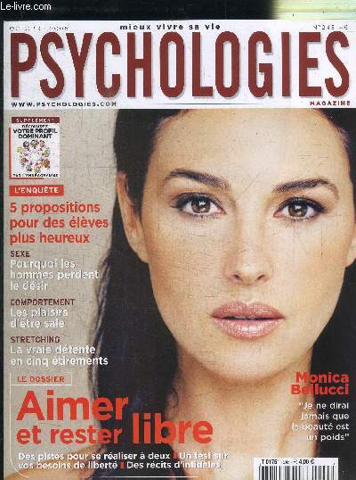 PSYCHOLOGIES MAGAZINE N245 - Aimer et rester libre, 5 propositions pour des lves plus heureux