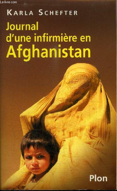 JOURNAL D'UNE INFIRMIERE EN AFGHANISTAN