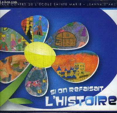 SI ON REFAISAIT L'HISTOIRE - CD INCLUS