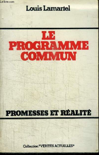 LE PROGRAMME COMMUN - PROMESSES ET REALITE