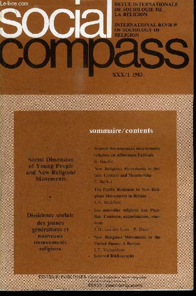 SOCIAL COMPASS VOLUME XXX/1 1983 - Dissidence sociale des jeunes gnrations et nouveaux mouvements religieux, aspects des nouveaux mouvements religieux en Allemagne Fdrale, ...