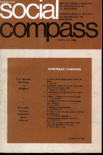 SOCIAL COMPASS VOLUME XXXV/2-3 1988 - Nouvelles lectures marxistes sur la religion, le thme de la religion dans l'oeuvre de Marx, ...