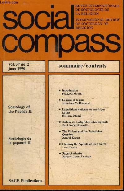 SOCIAL COMPASS VOLUME 37 N2 - Sociologie de la papaut II, introduction, le pape et la paix, ...