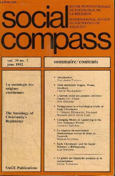 SOCIAL COMPASS VOLUME 39 N2 - La sociologie des origines chrtiennes, trois initiateurs: Engels, Weber, Troeltsch, ...