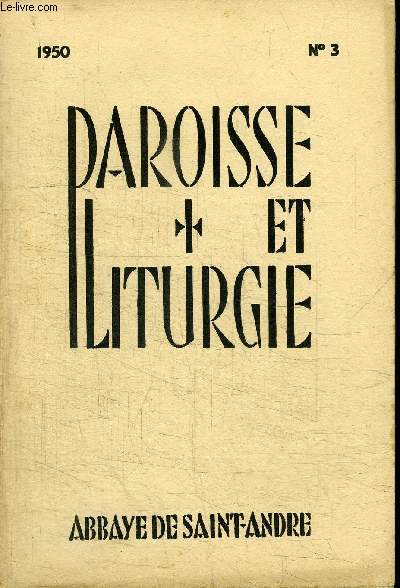 PAROISSE ET LITURGIE N3 - NUMERO SPECIAL SUR LES PARALITURGIES DU MOIS DE MAI