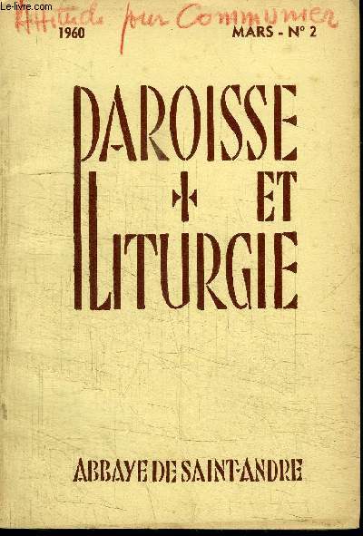 PAROISSE ET LITURGIE N2 - Carme et rnovation des Promesses du baptme, clbrations de la Passion du Christ, ...