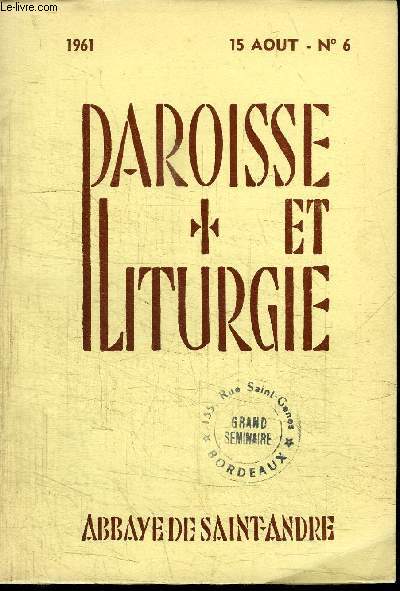 PAROISSE ET LITURGIE N6 - Le problme de l'argent a l'glise, ou en est le problme du diaconat ?, ...