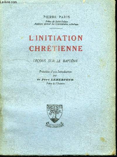 L'INITIATION CHRETIENNE - LECONS SUR LE BAPTEME