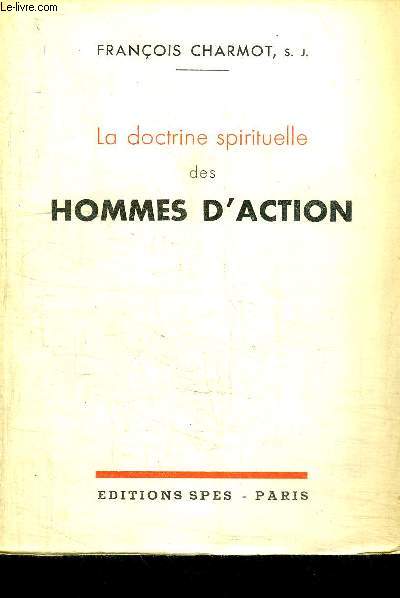 LA DOCTRINE SPIRITUELLE DES HOMMES D'ACTION