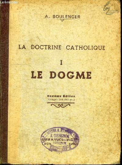 LA DOCTRINE CATHOLIQUE TOME 1, 2 ET 3
