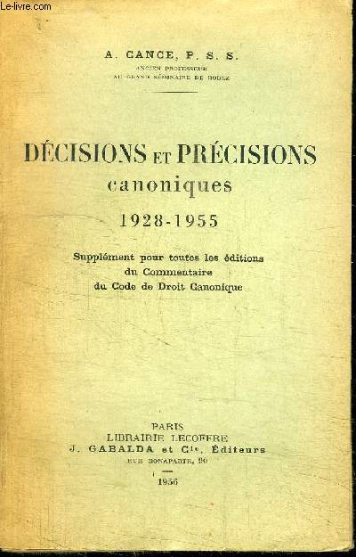 DECISIONS ET PRECISIONS CANONIQUES 1928-1955