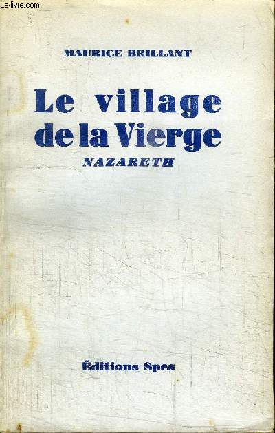 LE VILLAGE DE LA VIERGE