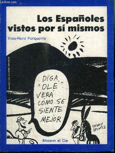 LOS ESPANOLES VISTOS POR SI MISMOS