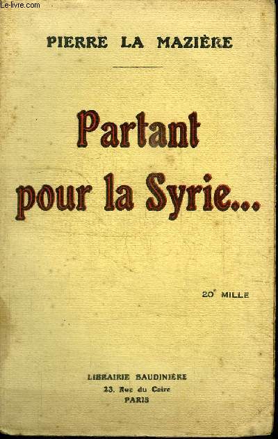 PARTANT POUR LA SYRIE...