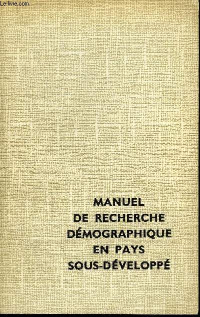 MANUEL DE RECHERCHE DEMOGRAPHIQUE EN PAYS SOUS-DEVELOPPE