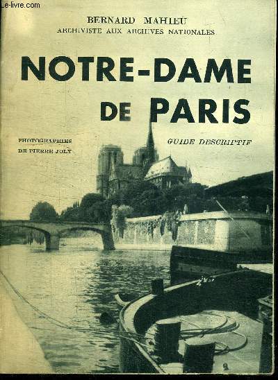 NOTRE-DAME DE PARIS - GUIDE DESCRIPTIF