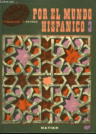 POR EL MUNDO HISPANICO - CLASSE DE SECONDE - 3 TIEMPOS EPICOS