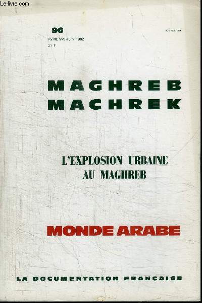 MAGHREB-MACHREK N96 - L'explosion urbaine au Maghreb, vers un 