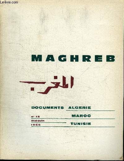 MAGHREB N15 - Algrie : problmes actuels de la fonction publique, Maroc : les restrictions de crdit, ...