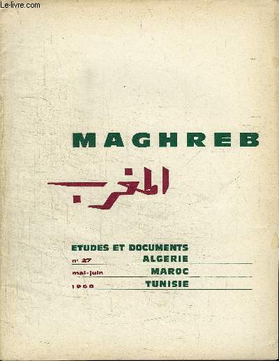 MAGHREB N27 - L'accord financier franco-tunisien du 19 avril 1968, les juifs d'Afrique du Nord, leur situation et leurs problmes en 1968, ...