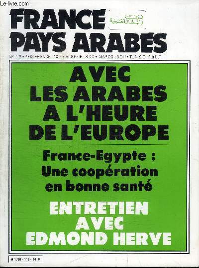 FRANCE - PAYS ARABES N118 - Avec les arabes a l'heure de l'Europe, France-Egypte : une coopration en bonne sant, entretien avec Edmond Herve, ...
