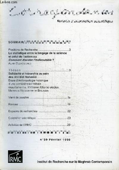 CORRESPONDANCES N39 - La statistique entre le langage de la science et celui de l'action, solidarit et hirarchie au sein des Ahl Sdi Mahmd, ...