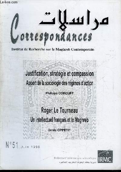 CORRESPONDANCES N51 - Justification, stratgie et compassion, apport de la sociologie des rgimes d'action, ...
