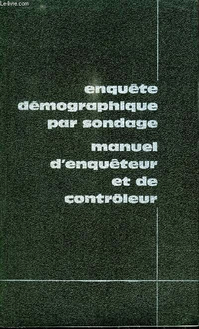 ENQUETE DEMOGRAPHIQUE PAR SONDAGE - MANUEL D'ENQUETEUR ET DE CONTROLEUR