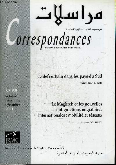 CORRESPONDANCES N68 - Le dfi urbain dans les pays du Sud, le Maghreb et les nouvelles configurations migratoires internationales : mobilit et rseaux, ...