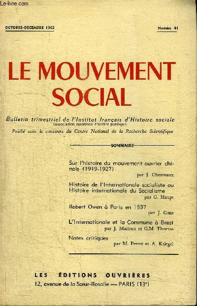LE MOUVEMENT SOCIAL N41 - Sur l'histoire du mouvement ouvrier chinois, histoire de l'Internationale socialiste, Robert Owen  PAris en 1837, ...