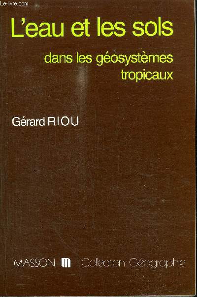 L'EAU ET LES SOLS DANS GEOSYSTEMES TROPICAUX