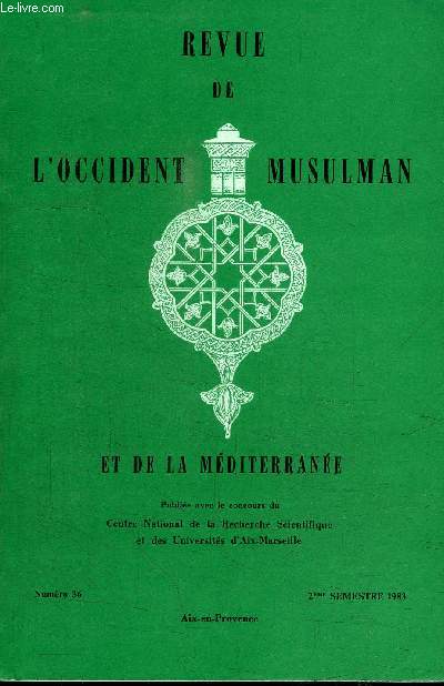 REVUE DE L'OCCIDENT MUSULMAN ET DE LA MEDITERRANEE N36 - Why and how did Andalusian coins travel to Europa during the Emirate and the Caliphate from 98/716-717 to 403/1012-1013, ...