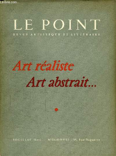 LE POINT N49 - ART REALISTE, ART ABSTRAIT - Intelligence des formes, dfense de l'Art Abstrait, ...