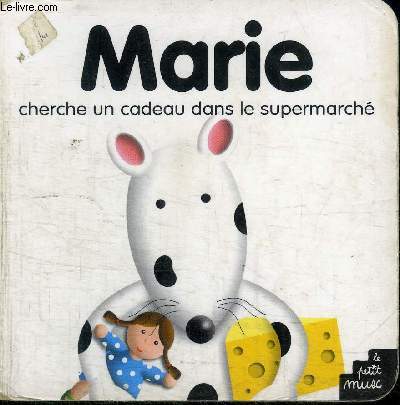 MARIE CHERCHE UN CADEAU DANS LE SUPERMARCHE