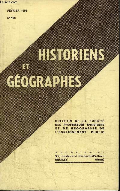 HISTORIENS ET GEOGRAPHES N196 - Assemble gnrale du 11 novembre 1965, extrait du B.O. de l'Education Nationale, ...