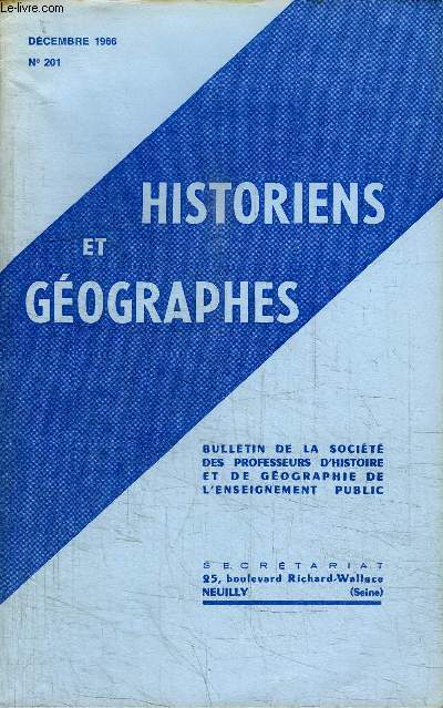 HISTORIENS ET GEOGRAPHES N201 - Lyon : La crise de la rgion stphanoise, initiation aux ralits conomiques, excursion dans le Jura septentrional et  Besanon, ...