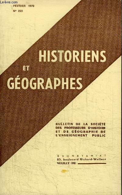 HISTORIENS ET GEOGRAPHES N223 - Ncrologie : Gabriel Baud, runions du bureau des 18-12-1939 et 12-1-1970, ...