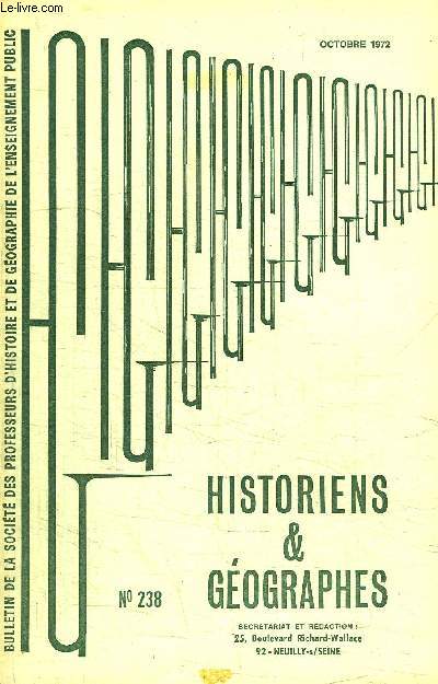 HISTORIENS ET GEOGRAPHES N238 - Amiens : les journes de Saint-quentin : expos sur la Rgion, visite des tablissements Van Den Driessche et fils, ...