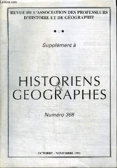 HISTORIENS ET GEOGRAPHES SUPPLEMENT A N368 - Concours scolaires : IIe concours lycen de plaidoiries, ...
