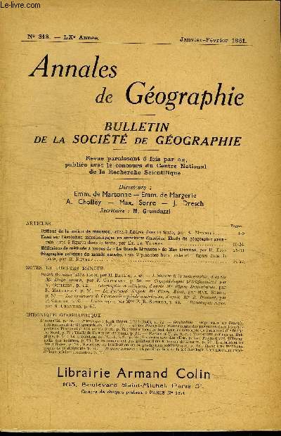 ANNALES DE GEOGRAPHIE N318 - Critique de la notion de mousson, essai sur l'volution morphologique en structures charries, ...