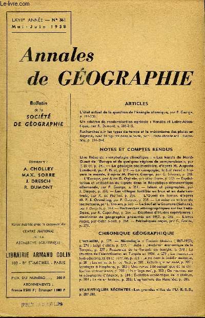 ANNALES DE GEOGRAPHIE N361 - L'tat actuel de la question de l'nergie atomique, un schma de modernisation agricole : Vende et Loire-Atlantique, ...