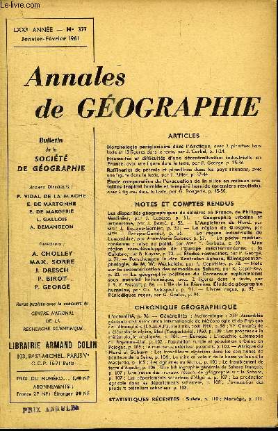 ANNALES DE GEOGRAPHIE N377 - Morphologie priglaciaire dans l'Arctique, Ncessits et difficults d'une dcentralisation industrielle en France, ...