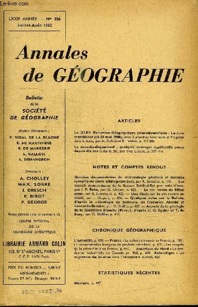 ANNALES DE GEOGRAPHIE N386 - La XLIIIe Excursion Gographique Interuniversitaire : le Jura mridional, le sous-dveloppement : quelques ouvrages significatifs parus depuis dix ans, ...