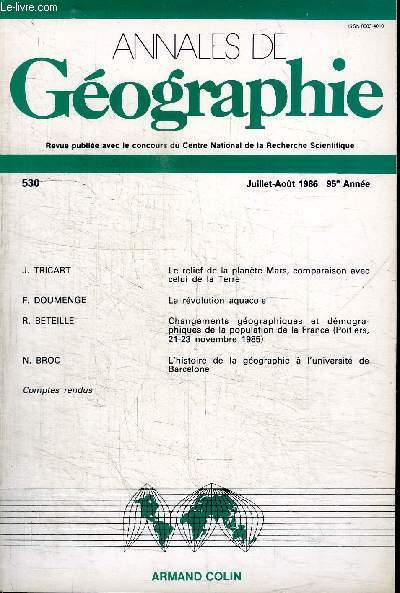 ANNALES DE GEOGRAPHIE N530 - Le relief de la plante Mars, comparaison avec celui de la Terre, la rvolution aquacole, ...