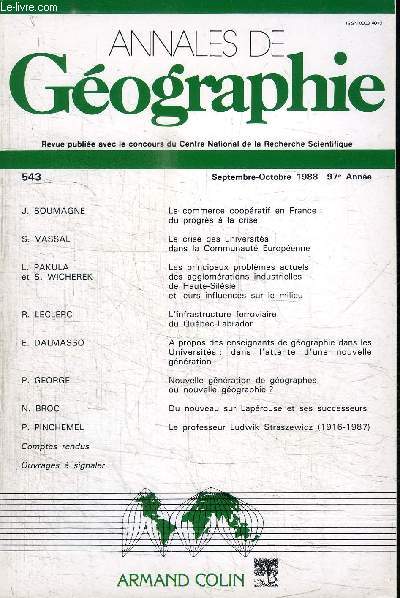 ANNALES DE GEOGRAPHIE N543 - Le commerce coopratif en France : du progrs  la crise, la crise des universits dans la Communaut Europenne, ...