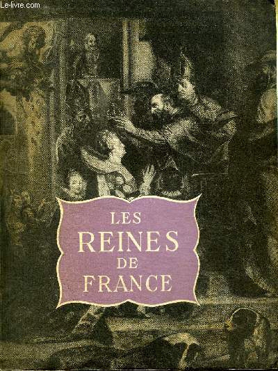 LES REINES DE FRANCE