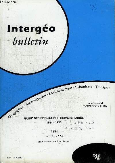 BULLETIN INTERGEO N113-114 - Guide des formations universitaires 1994-1995, ...