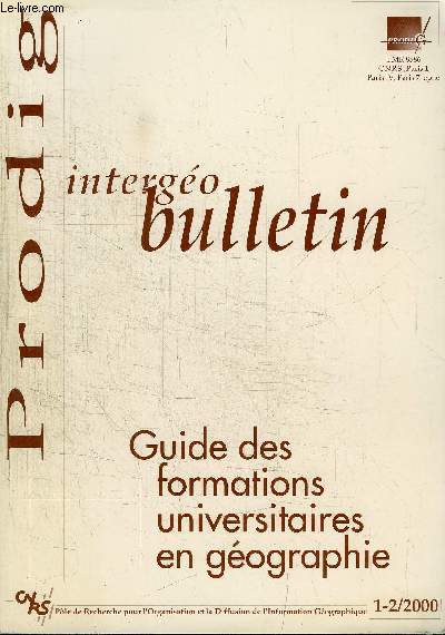 BULLETIN INTERGEO - Guide des formations universitaires en gographie 1-2/2000