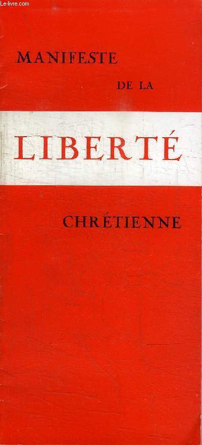 MANIFESTE DE LA LIBERTE CHRETIENNE
