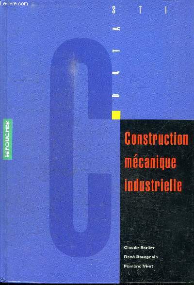 CONSTRUCTION MECANIQUE INDUSTRIELLE